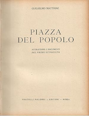 Piazza del Popolo attraverso i documenti del primo ottocento