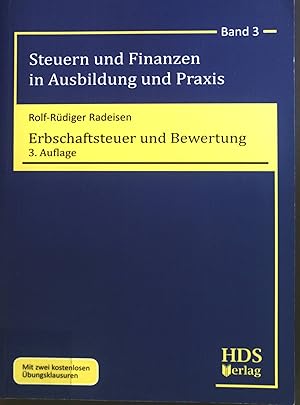 Seller image for Erbschaftsteuer und Bewertung. Steuern und Finanzen in Ausbildung und Praxis ; Band 3 for sale by books4less (Versandantiquariat Petra Gros GmbH & Co. KG)