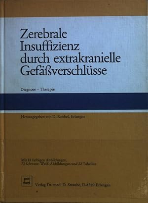 Seller image for Zerebrale Insuffizienz durch extrakranielle Gefssverschlsse : Diagnose ; Therapie. for sale by books4less (Versandantiquariat Petra Gros GmbH & Co. KG)