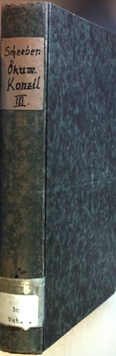 Bild des Verkufers fr Das kumenische Concil vom Jahre 1869: BAND III. zum Verkauf von books4less (Versandantiquariat Petra Gros GmbH & Co. KG)