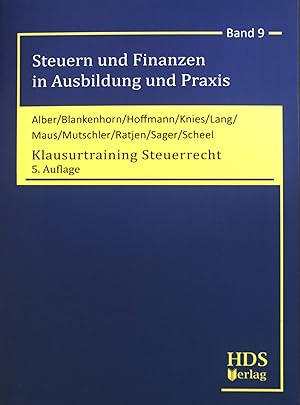 Seller image for Klausurtraining Steuerrecht. Steuern und Finanzen in Ausbildung und Praxis ; Band 9 for sale by books4less (Versandantiquariat Petra Gros GmbH & Co. KG)