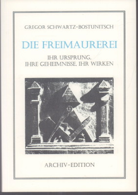 Imagen del vendedor de Die Freimaurerei. Ihr Usprung, ihre Geheimnisse, ihr Wirken. a la venta por Antiquariat Jenischek