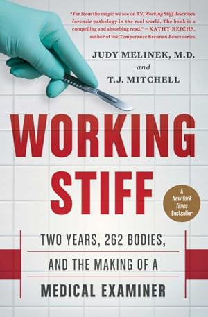 Seller image for Working Stiff : Two Years, 262 Bodies, and the Making of a Medical Examiner for sale by GreatBookPrices