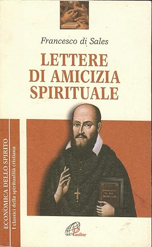 Imagen del vendedor de Lettere di amicizia spirituale a la venta por Librora