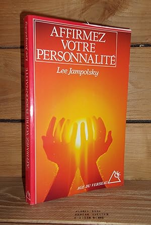 Seller image for AFFIRMEZ VOTRE PERSONNALITE - (healing the addictive mind) for sale by Planet's books