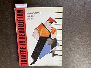 Seller image for Theatre in Revolution: Russian Avant-Garde Stage Design, 1913-1935 for sale by Book Souk