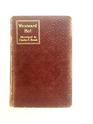 Bild des Verkufers fr Westward Ho! zum Verkauf von World of Rare Books