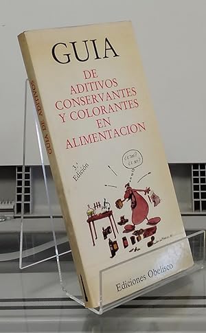Imagen del vendedor de Guía de aditivos, conservantes y colorantes en alimentación (3ª edición) a la venta por Librería Diálogo