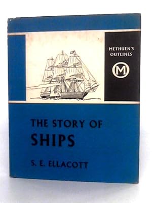 Immagine del venditore per The Story Of Ships venduto da World of Rare Books