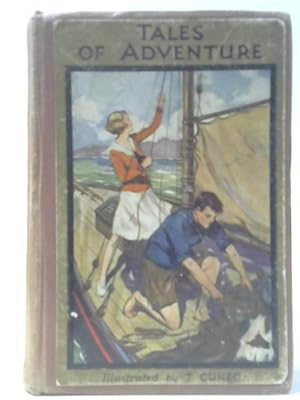 Bild des Verkufers fr Tales Of Adventure zum Verkauf von World of Rare Books