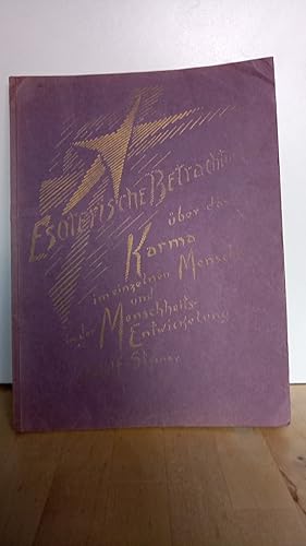Bild des Verkufers fr Esoterische Betrachtungen ber das Karma im einzelnen Menschen und in der Menschheits-Entwickelung : 3 Vortrge . zum Verkauf von Antiquariat frANTHROPOSOPHIE Ruth Jger