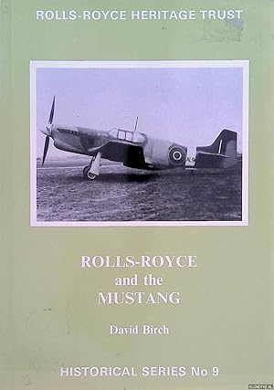 Seller image for Rolls-Royce and the Mustang for sale by Klondyke