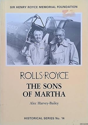 Bild des Verkufers fr Rolls-Royce. The Sons of Martha zum Verkauf von Klondyke