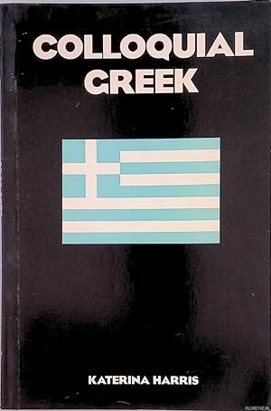 Bild des Verkufers fr Colloquial Greek zum Verkauf von Klondyke