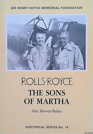 Bild des Verkufers fr Rolls-Royce. The Sons of Martha zum Verkauf von Klondyke