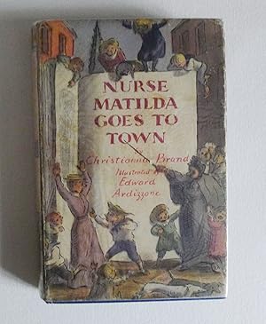 Seller image for NURSE MATILDA GOES TO TOWN. Illustrated by Edward Ardizzone. for sale by Roe and Moore