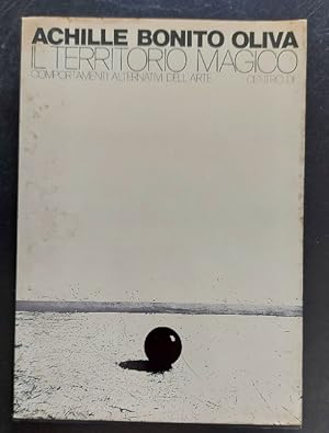 Il territorio magico. Comportamenti alternativi dell'arte