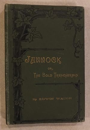 Imagen del vendedor de JANNOCK OR THE BOLD TRENCHERMAN a la venta por ROXY'S READERS