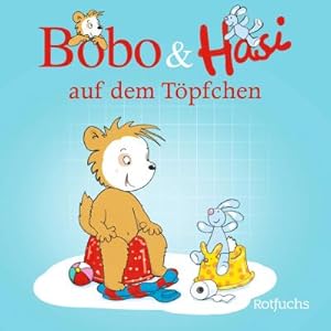 Seller image for Bobo & Hasi auf dem Tpfchen for sale by Smartbuy