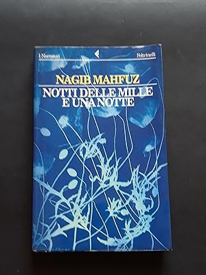 Mahfuz Nagib, Notti delle mille e una notte, Feltrinelli, 1997 - I