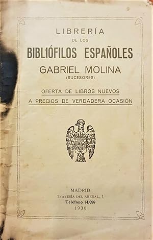 Imagen del vendedor de Librera de los Biblifilos Espaoles Gabriel Molina (Sucesores). Oferta de libros nuevos a precios de verdadera ocasin. a la venta por Librera Anticuaria Antonio Mateos