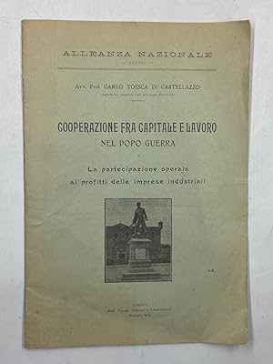 Seller image for COOPERAZIONE FRA CAPITALE E LAVORO NEL DOPOGUERRA. La partecipazione operaia ai profitti delle imprese industriali. for sale by Libreria antiquaria Dedalo M. Bosio