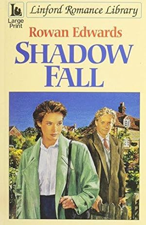 Imagen del vendedor de Shadow Fall (Linford Romance) a la venta por WeBuyBooks
