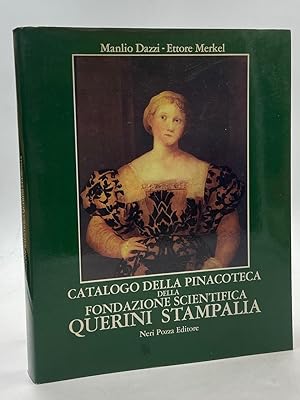 Seller image for Catalogo della Pinacoteca della Fondazione Scientifica Querini Stampalia. for sale by Libreria antiquaria Dedalo M. Bosio