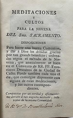 (Cádiz) Meditaciones y cultos para la novena del Smo. Sacramento. Disposiciones para hacer una bu...