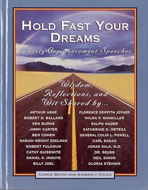 Hold Fast Your Dreams: Twenty Commencement Speeches