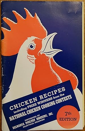 Bild des Verkufers fr Chicken Recipes Including Prize Winners from the National Chicken Cooking Contests zum Verkauf von Faith In Print