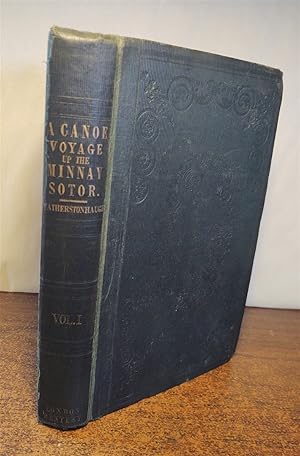 A Canoe Voyage Up the Minnay Sotor with an Account of the Lead and Copper Deposits in Wisconsin, ...