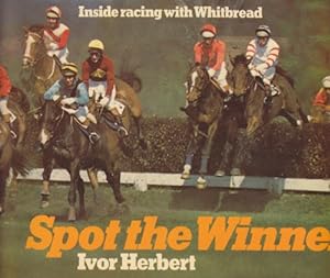 Seller image for Spot the Winner: Inside Racing with Whitbread for sale by WeBuyBooks