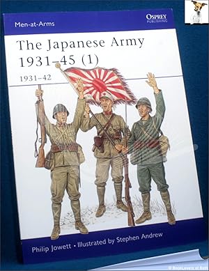 Imagen del vendedor de The Japanese Army 1931-45 (1) 1931-42 a la venta por BookLovers of Bath