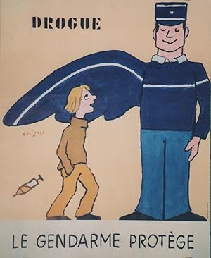 "DROGUE LE GENDARME PROTÈGE" Affiche originale entoilée / Offset par SAVIGNAC (1995) / SIRPA-Gend...