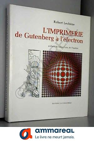 Imagen del vendedor de L'imprimerie de Gutenberg a l'electron a la venta por Ammareal