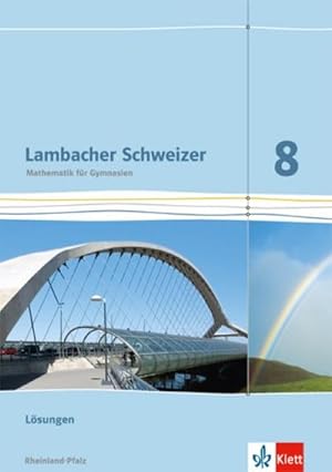 Bild des Verkufers fr Lambacher Schweizer. 8. Schuljahr. Lsungen. Neubearbeitung. Rheinland-Pfalz zum Verkauf von AHA-BUCH GmbH