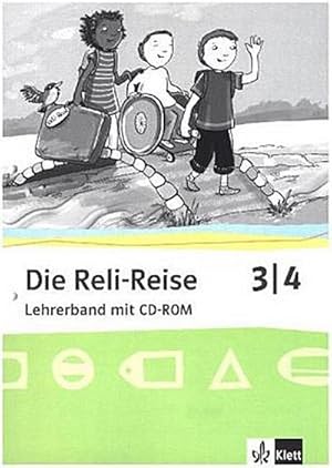 Bild des Verkufers fr Die Reli-Reise. Lehrerband mit Service-CD 3./4. Schuljahr : Lehrerband mit CD-ROM Klasse 3/4 zum Verkauf von AHA-BUCH GmbH