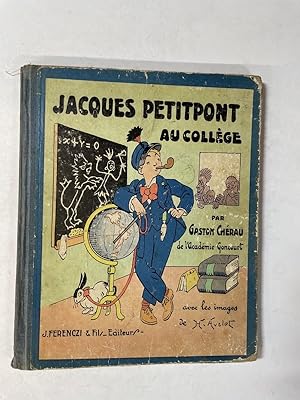 Imagen del vendedor de Jacques Petitpont au collge a la venta por Librairie de l'Avenue - Henri  Veyrier