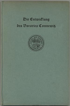 Bild des Verkufers fr Die Entwicklung des Vorortes Connewitz. zum Verkauf von Schsisches Auktionshaus & Antiquariat