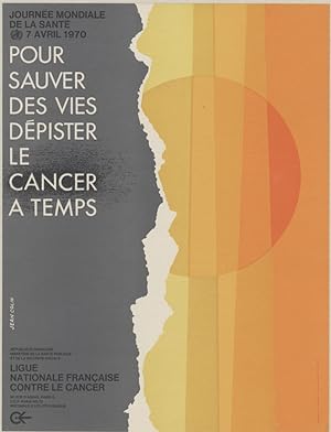 "POUR SAUVER DES VIES DÉPISTER LE CANCER A TEMPS" Affiche originale entoilée / LIGUE NATIONALE FR...