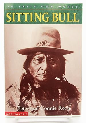 Sitting Bull (In Their Own Words)