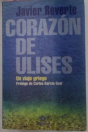 Imagen del vendedor de Corazon De Ulises. Un viaje griego a la venta por Almacen de los Libros Olvidados