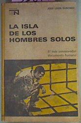 Imagen del vendedor de La Isla De Los Hombres Solos a la venta por Almacen de los Libros Olvidados
