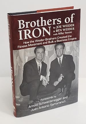 Image du vendeur pour Brothers of Iron: Building the Weider Empire mis en vente par Queen City Books