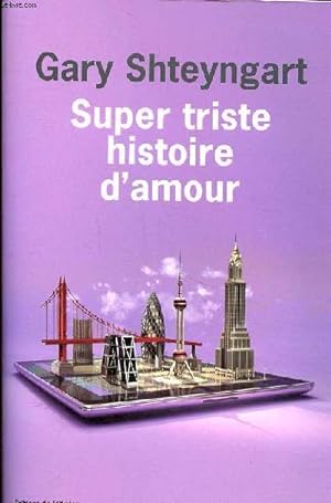 Seller image for Super triste histoire d'amour for sale by Le-Livre