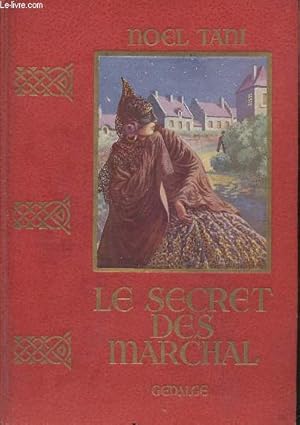 Image du vendeur pour Le secret des Marchal mis en vente par Le-Livre