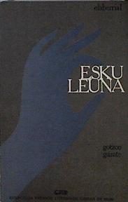 Imagen del vendedor de Esku Leuna a la venta por Almacen de los Libros Olvidados