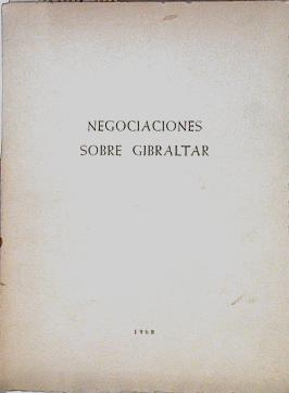 Seller image for Negociaciones sobre Gibraltar Texto ntegro del discurso pronunciado ante las Cortes for sale by Almacen de los Libros Olvidados