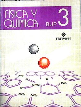 Imagen del vendedor de Fsica y qumica, 3 BUP a la venta por Almacen de los Libros Olvidados